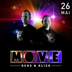 Ochs & Klick @ Move SummerClosing (26.05.2018 )