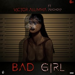 Bad Girl (feat. PsychoYP)[Prod. Marvin]