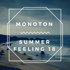 Monoton - Summer Feeling / May 18