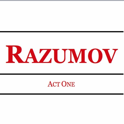 Razumov - Act One
