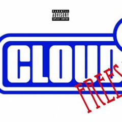 Cloud 9 Freestyle Ft. Stay Truee