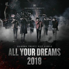 Shinhwa - All your dreams (Official Audio)