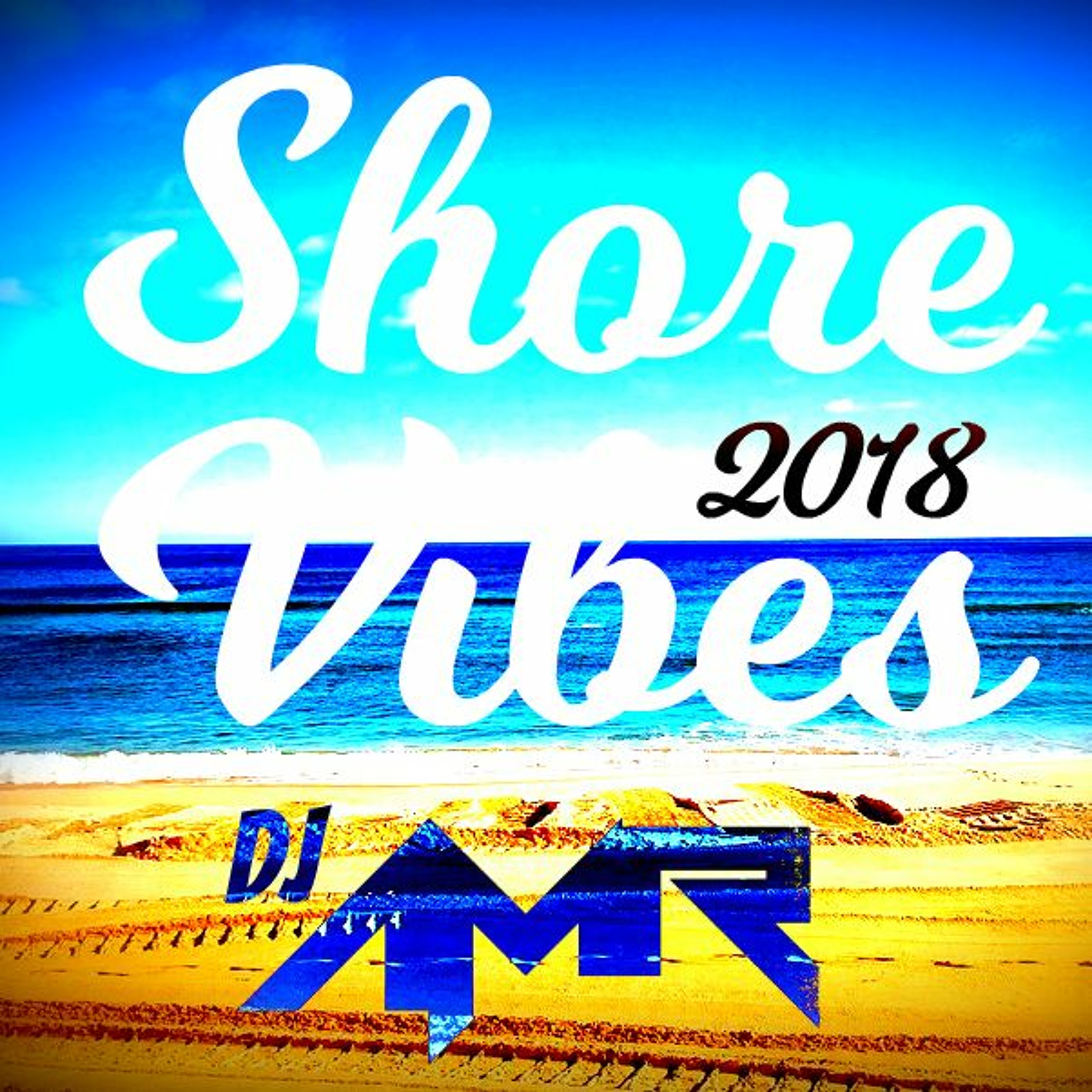 DJ AMR - Shore Vibes (2 Hour Live Mix) episode artwork