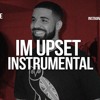 Drake Im Upset Instrumental Prod By Dices Mp3