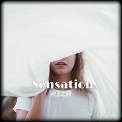 R3zR - Sensation