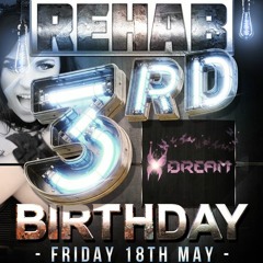 Xdream Live @ REHAB 3rd Birthday