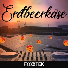 FoxxTek - Erdbeerkäse (Minimal Live Mix)