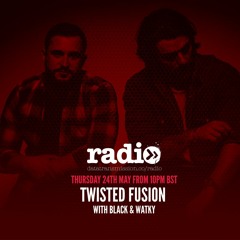 Twisted Fusion with Black & Watky - May