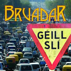 BRUADAR - Géill Slí