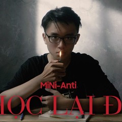 HỌC LẠI ĐI ( CHẠY NGAY ĐI PARODY ) | MiNi Anti