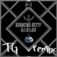 S@V@GE - Bouncing Betty (Tarcan Gul Remix)