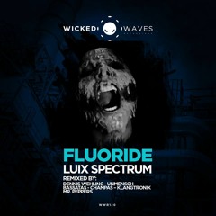 Luix Spectrum - Fluoride (MR. Peppers Remix) Preview