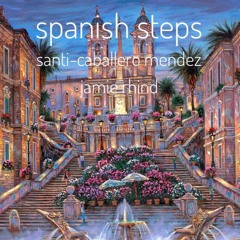 Spanish Steps - with Santi Caballero Mendez / flute