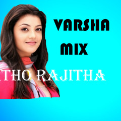 RAJITHO RAJITHA MIX BY DJ VARSHA