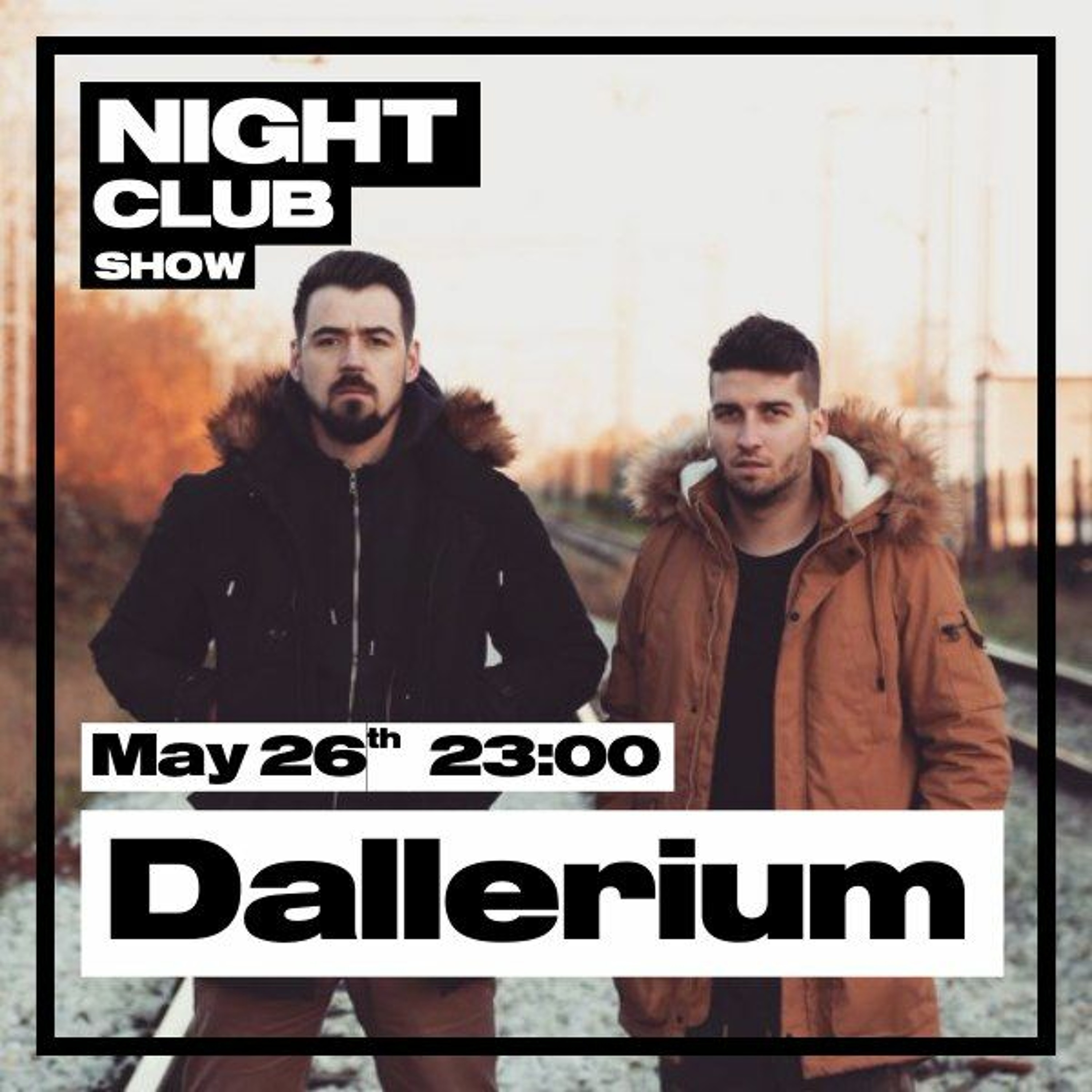 Night Club Show #1 - Dallerium Exclusive Mix