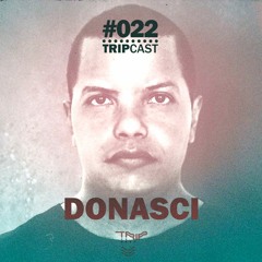 #TRIPcast 022 - Donasci