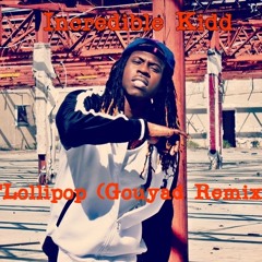 LOLLIPOP (Gouyad Remix)
