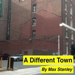 A Different Town