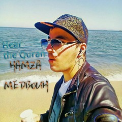 The Koran is a beautiful voice تلاوة رائعة ايات تهتز لها القلوب القارئ حمزة مدبوح