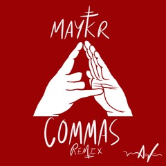 Commas (Remix)