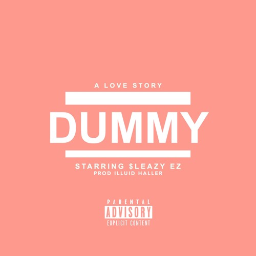 DUMMY (Prod. Illuid Haller)