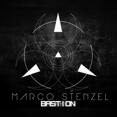Marco Stenzel - Bastion (Techno Set)FREE