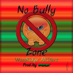Woodridge Allstars- No Bully Zone (Live 5-25-18)