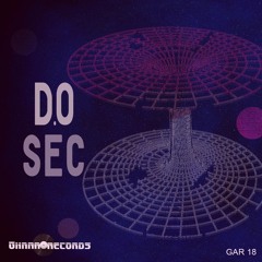 D.O - Sec (Original Mix) (#GAR18)