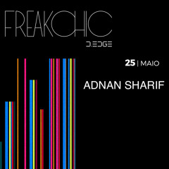 Recorded Live @ Freak Chic D-Edge May 25th 2018