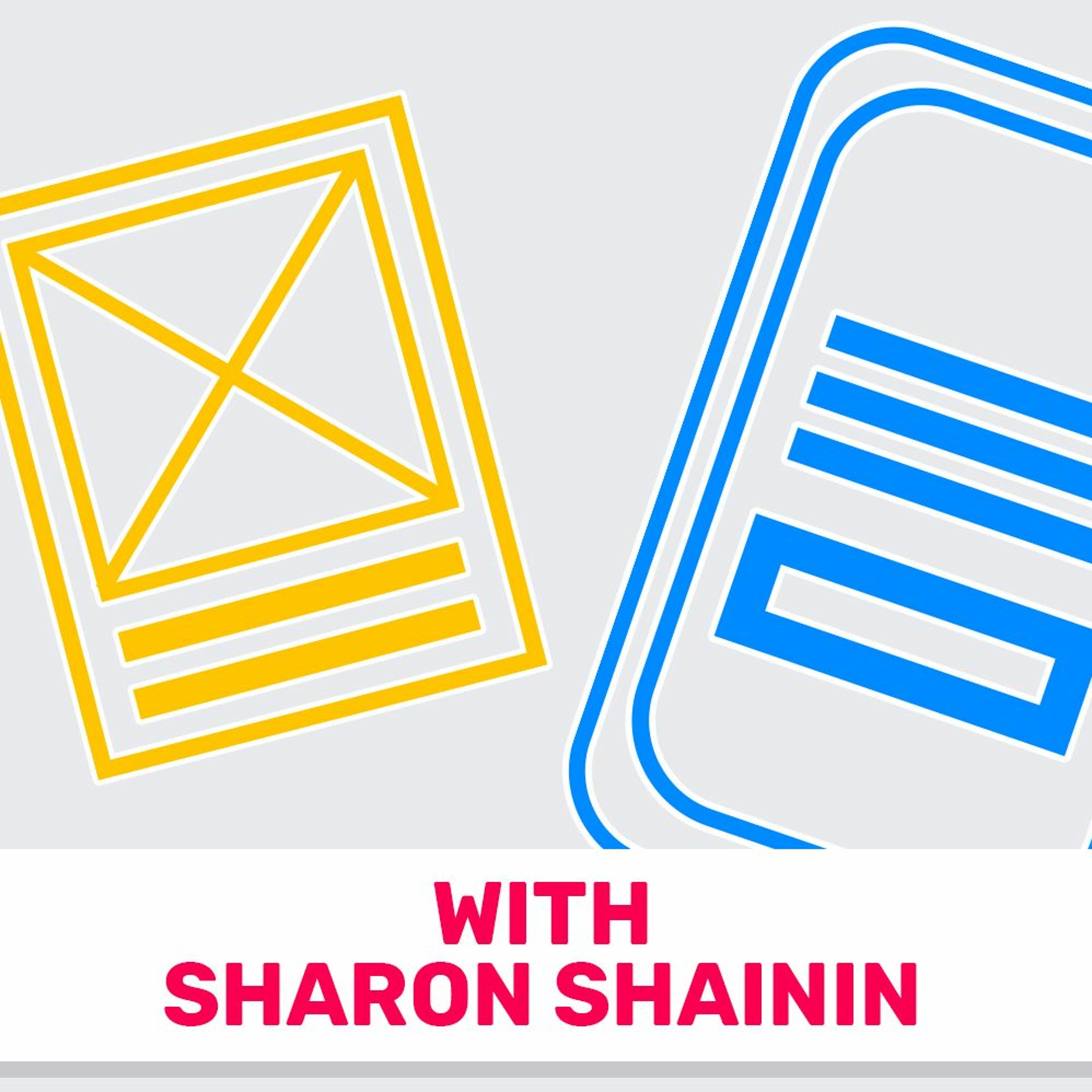 16 - UX For Product Managers (Featuring Sharon Shainin) מוצרלה | Mozzarella- A Product Management Podcast 16 - UX For Product Managers (Featuring Sharon Shainin)