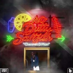 Chennet D Man - No Dutty Saltfish (Dj Slappy Intro)