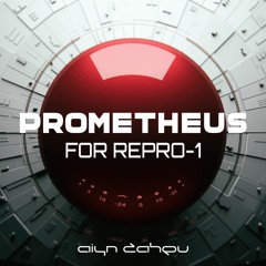 Repro-1 "Prometheus" Out now!