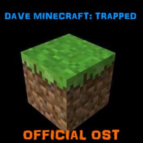 dave minecraft : trapped ost 9 battle with the mobs