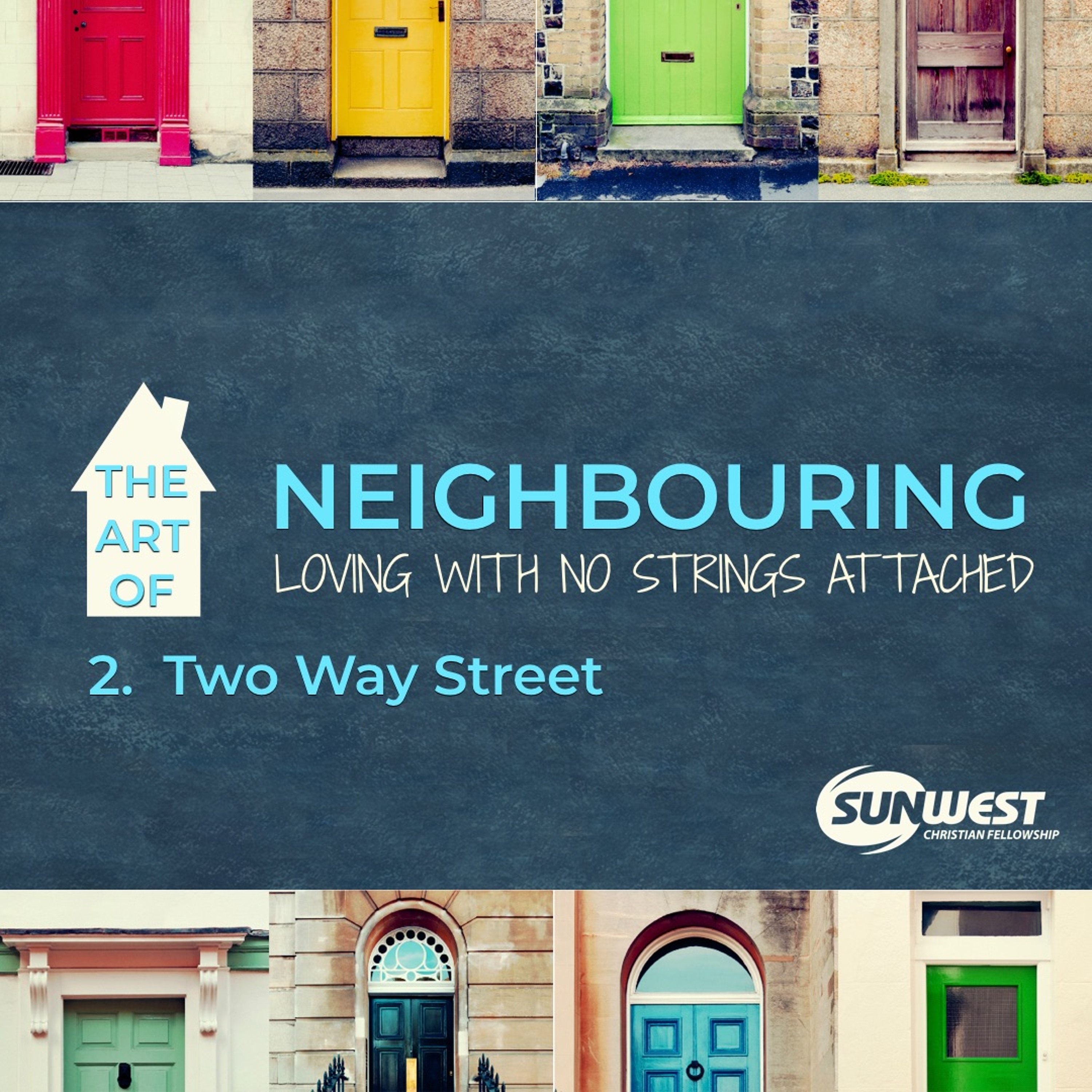 2018-05-27 The Art of Neighbouring - Part 2: Two Way Street, Matt Dyck episode artwork