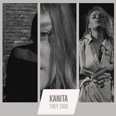 Kanita - They Said  (Todd Haze Remix) *BUY=FREE DOWNLOAD*