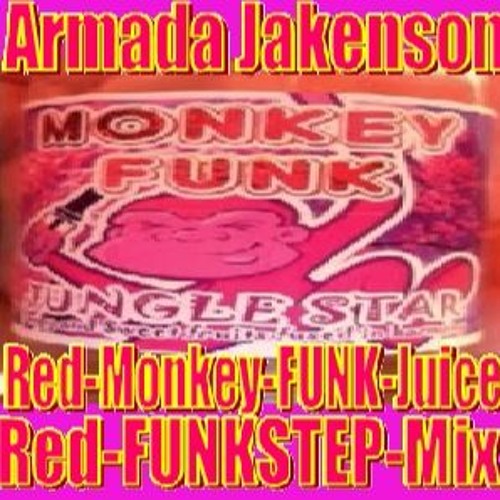 Armada-Jakenson-Red-Monkey-Funk-Juice-Red-Mix-Bonus-Track