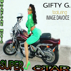 SUPERSTAR by GIFTY G (feat. IMAGE-DAVOICE