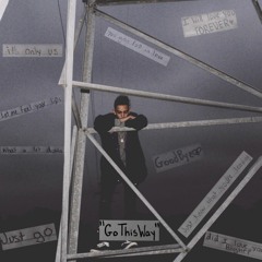 Go This Way (prod. CashMoneyAp)