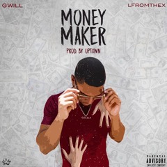 Money Maker Ft. LfromtheX
