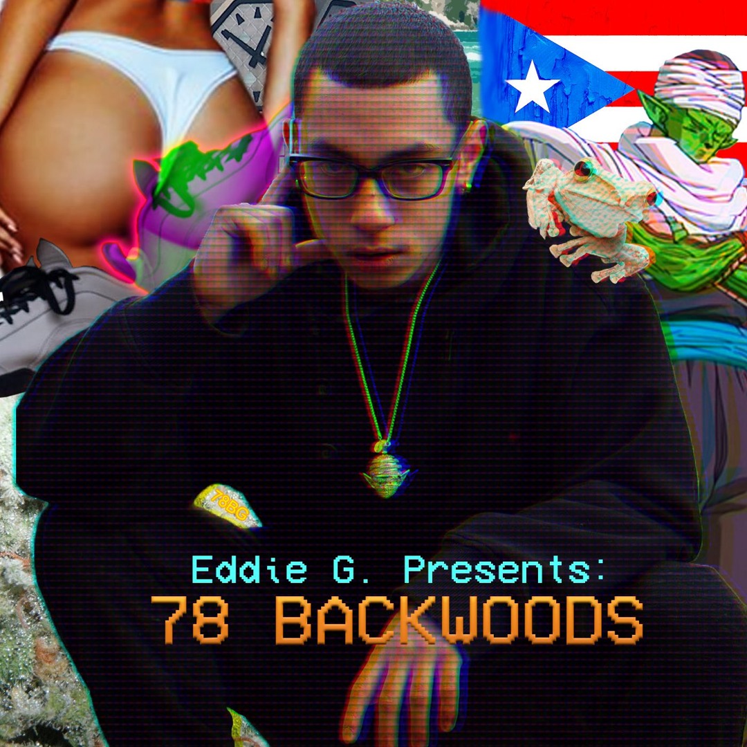 ☆Eddie Hands☆ G-rap Hiphop Stream Eddie G. | Listen to Eddie G. Presents: 78 Backwoods