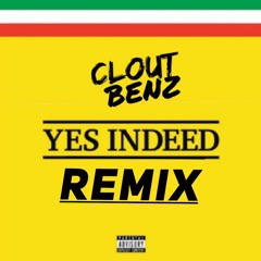 Yes Indeed Remix