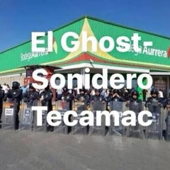 El Ghost-Sonidero Tecamac (Orginal Mix)