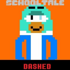 (SchoolTale) DASHED
