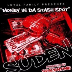 Money in the Stash Spot