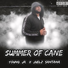 Young Ja X Juelz Santana - Summer Of Cane