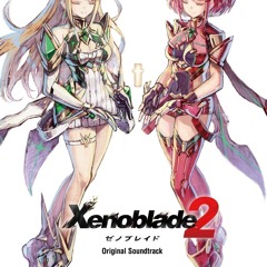 Xenoblade Chronicles 2 OST - The Decision