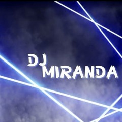 Electro - (Dj Miranda Hell Mixl )