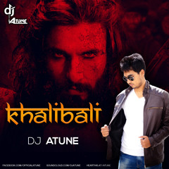 Khalibali - DJ ATUNE