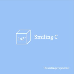 Krossfingers Podcast 142 - Smiling C