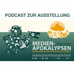Podcast "Medienapokalypsen", Universitäts- und Stadtbibliothek Köln